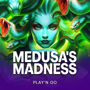 Medusa's Madness